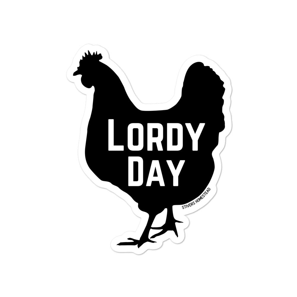 Lordy Day Chicken Bubble-free stickers